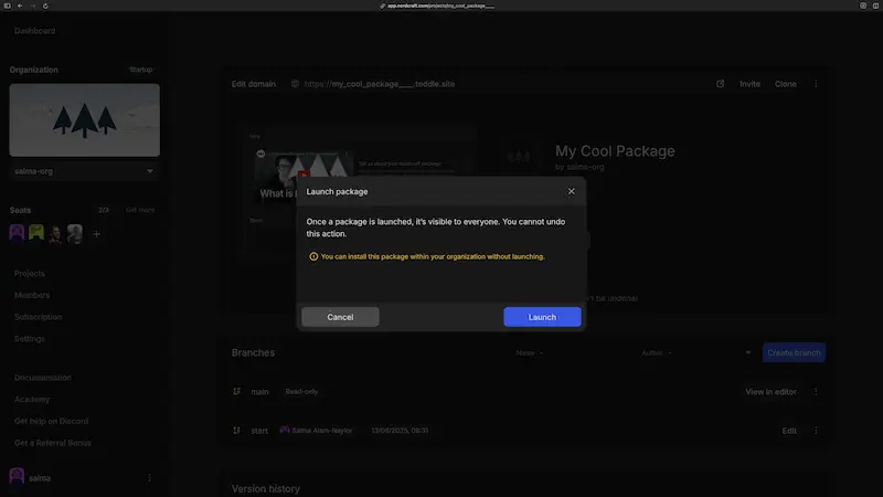 The project details page for a package. The launch package dialog is open with the following disclaimer: once a package is launched, it's visible to everyone. You cannot undo this action. A second disclaimer reads you can install this package withing your organization without launching. The dialog includes action buttons to cancel or launch.