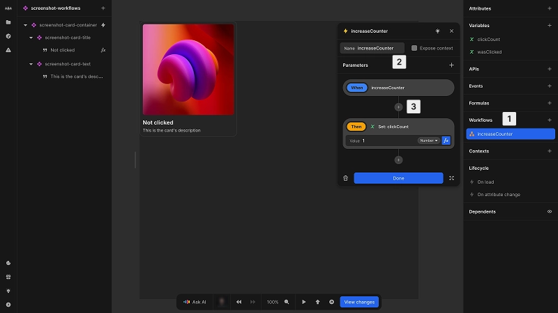 The attributes panel is visible to the right of the editor. In the workflow list, there is one workflow named increaseCounter. This workflow is selected and the associated dialog is open. This dialog allows renaming, and shows that when the workflow is triggered, the varaible clickCount is set via a formula, given the blue fx button next to the value of set clickCount is highlighted in blue.