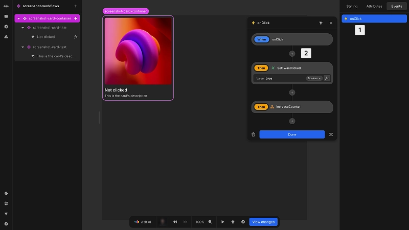The events panel is visible on the right of the editor. An onClick event has been created, and its dialog window is open. The onClick event sets the wasClicked variable to true, and then runs a workflow named increaseCounter. The workflow is identified by an icon representing three square orange nodes connected together with branches.