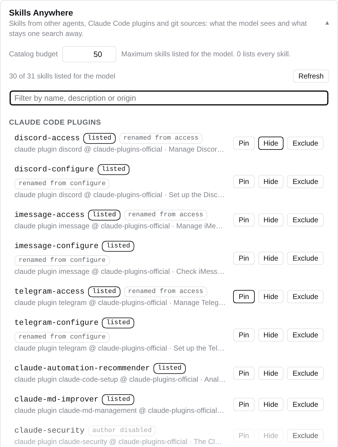 The Skills Anywhere card in dsh web settings: skills grouped by origin with listed / not listed / author disabled states, renames, and Pin, Hide, Exclude actions
