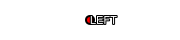 LEFT