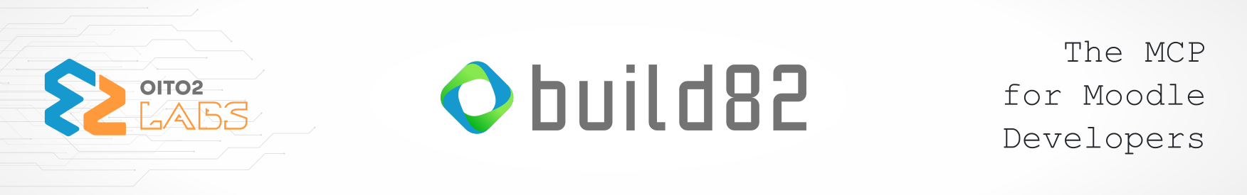 build82 by OITO2 Labs — The MCP for Moodle Developers