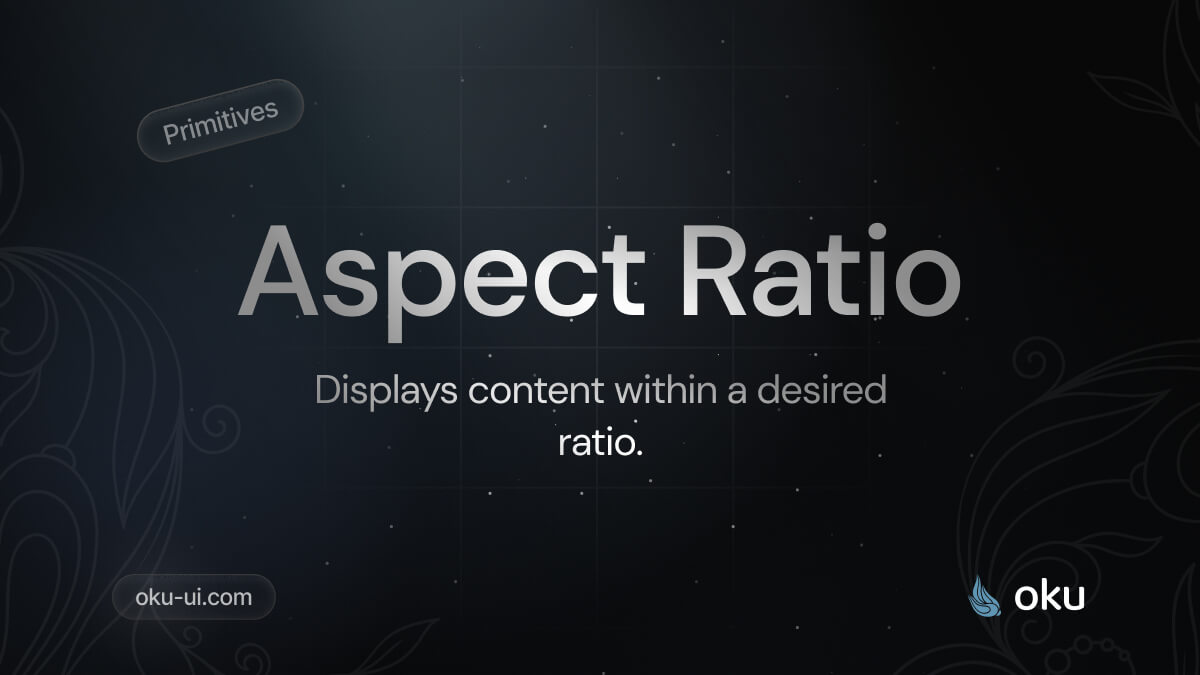 @oku-ui/aspect-ratio