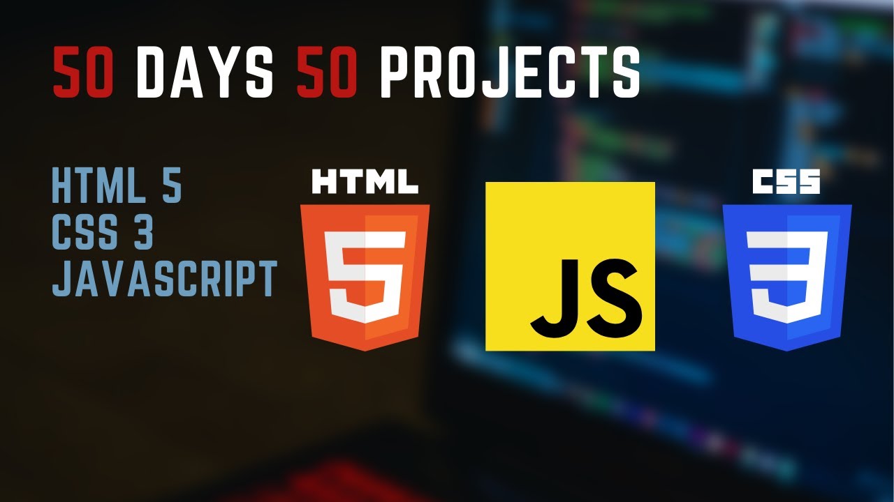 50 HTML CSS & JAVASCRIPT Projects Image