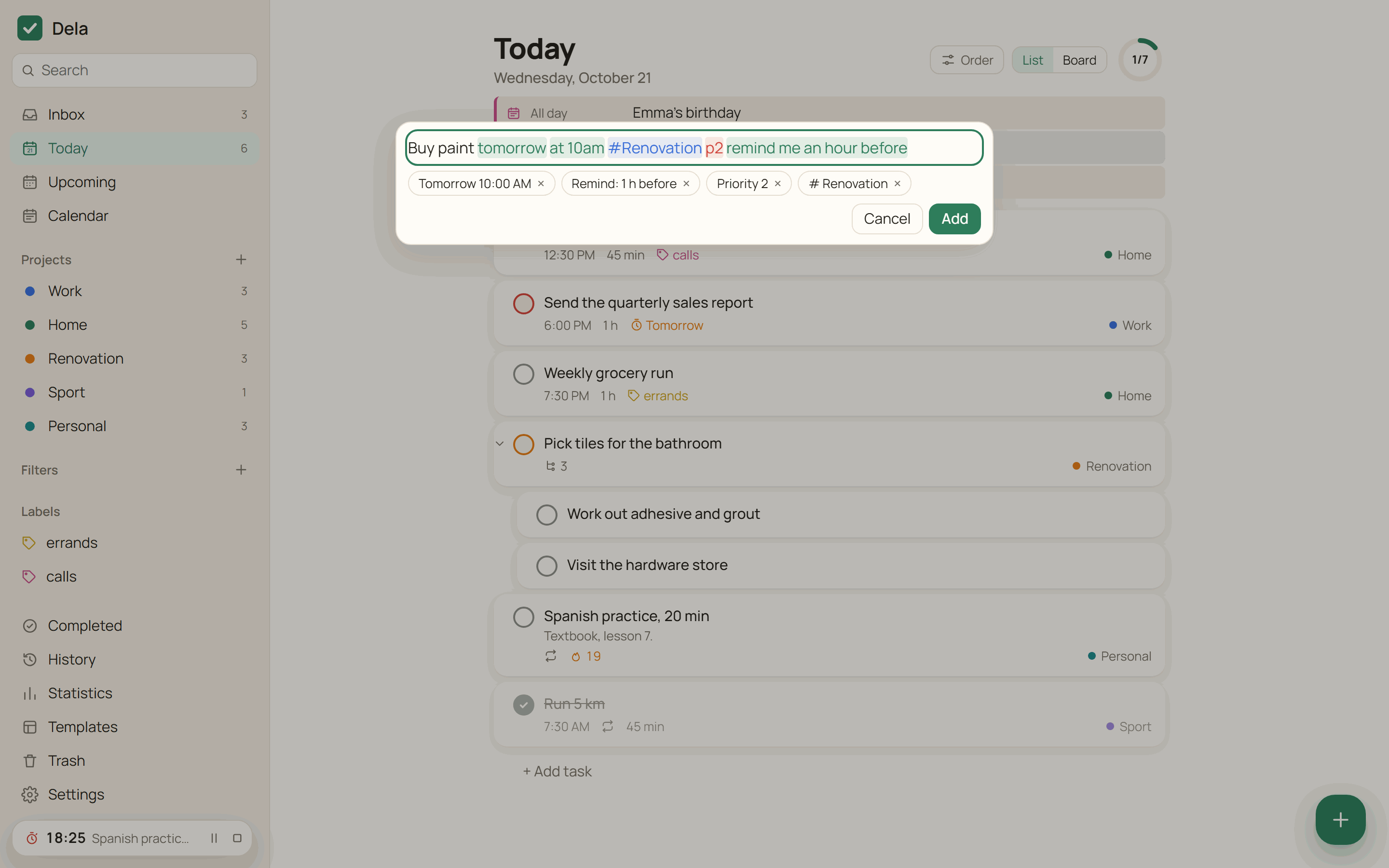 Quick add with the date, reminder, priority and project recognized in the phrase