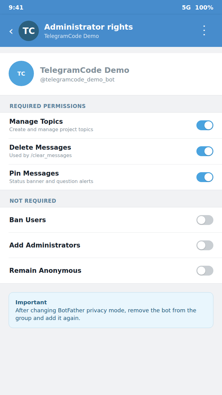 Bot admin rights: Manage Topics, Delete Messages, Pin Messages ticked