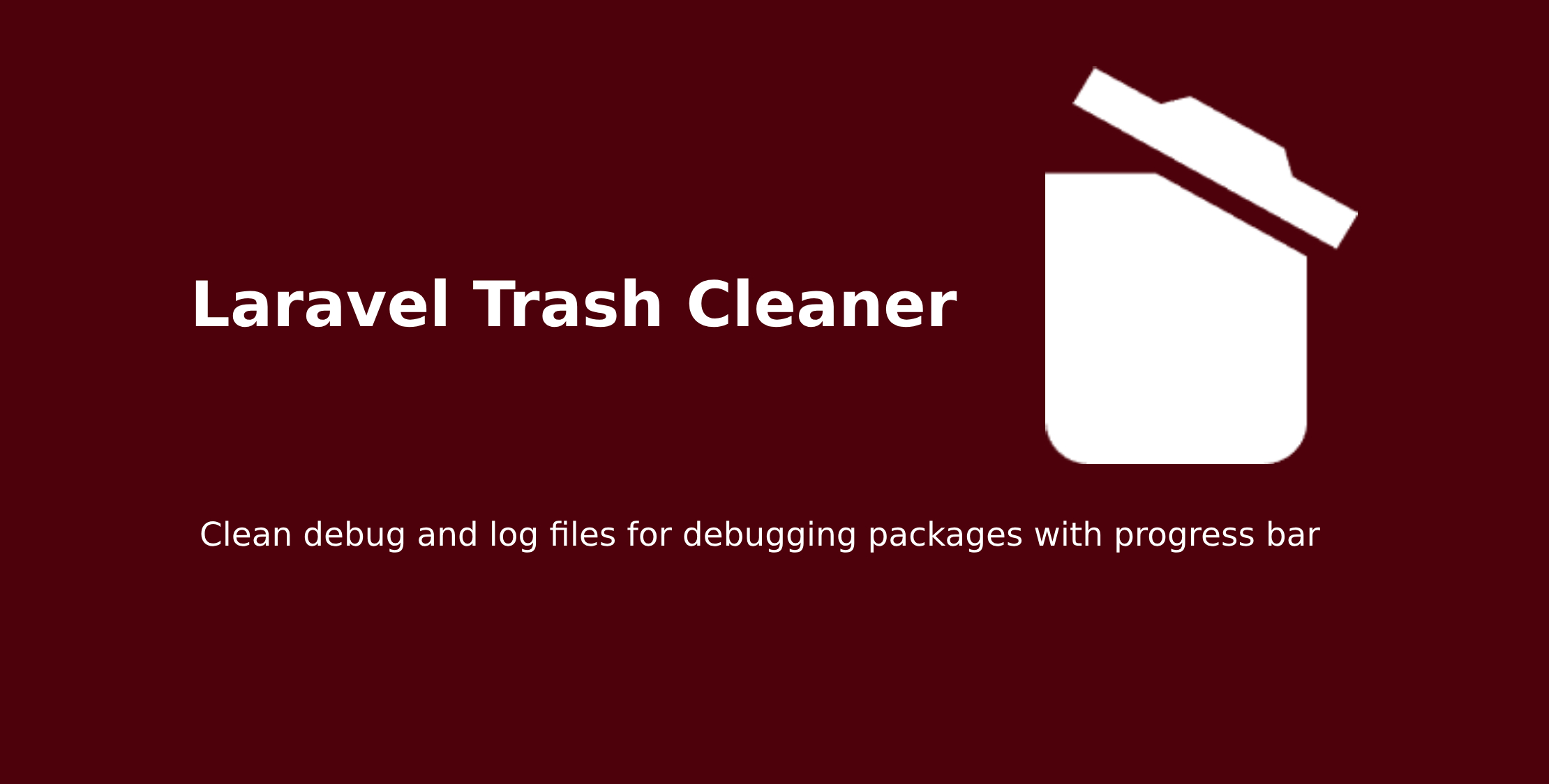 laravel Trash Cleaner