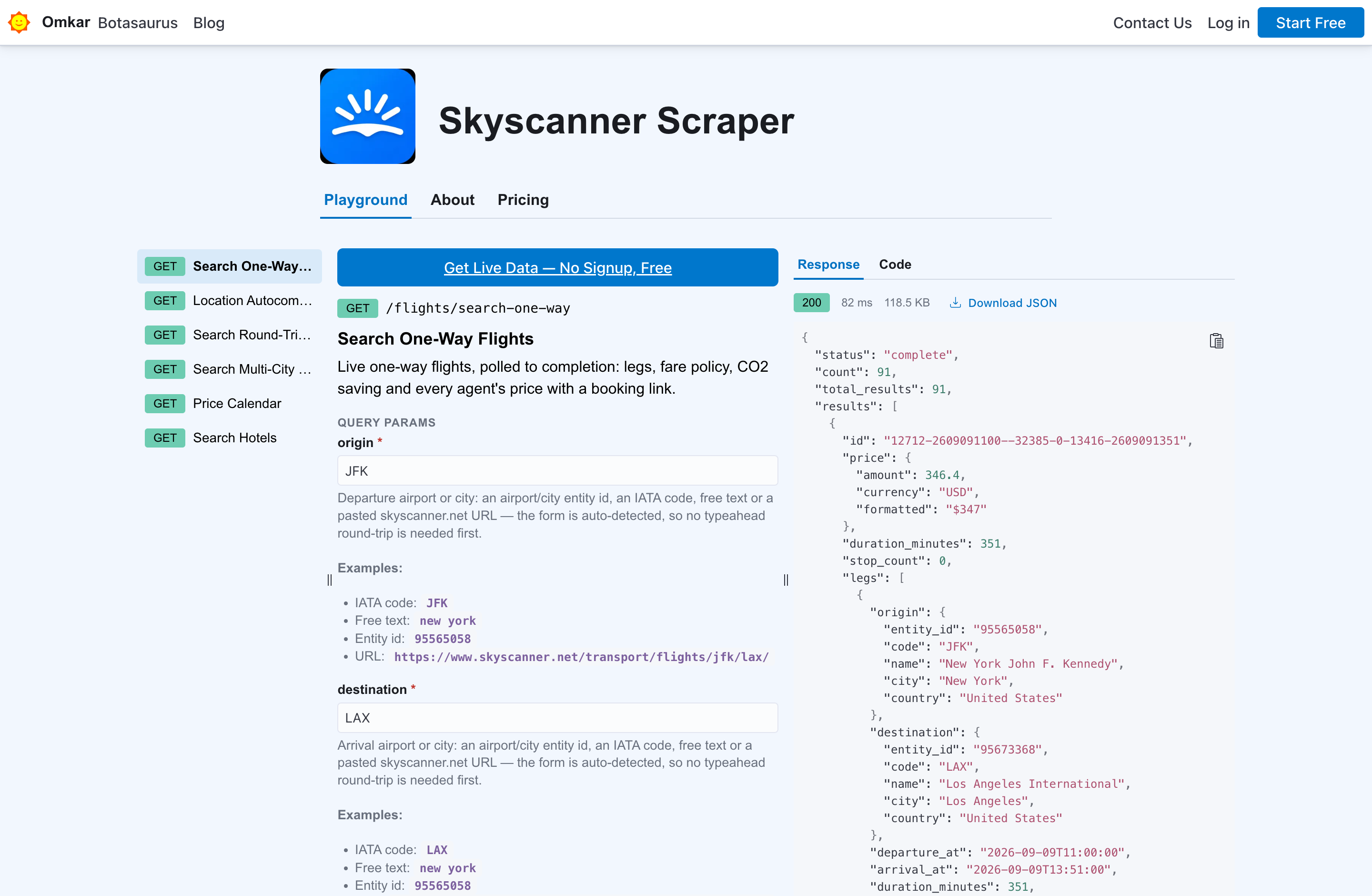 Skyscanner Scraper API playground — run a live request in your browser, free, no sign-up