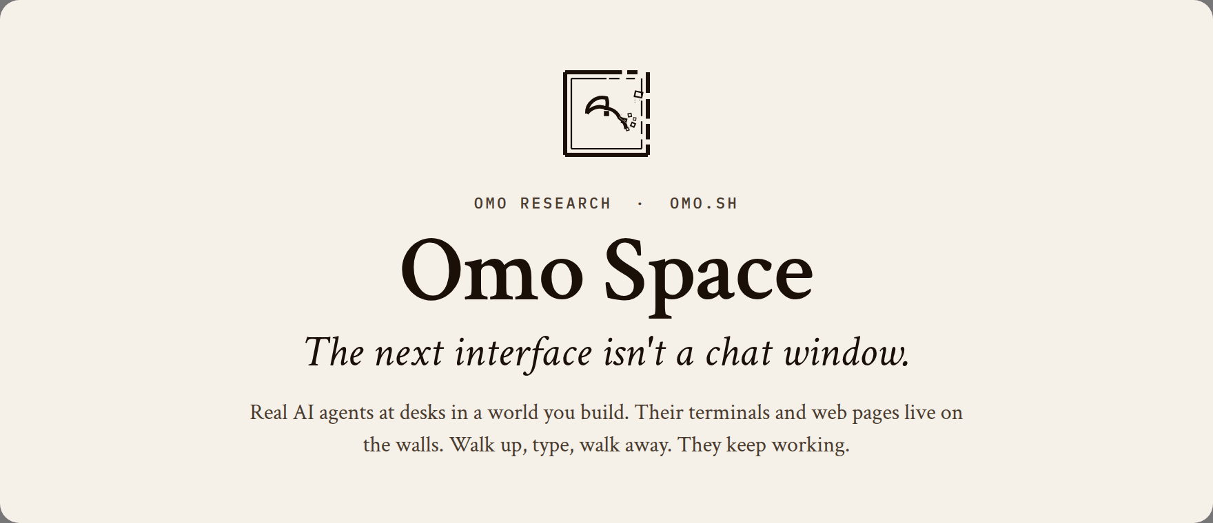 Omo Space. The next interface isn't a chat window. Real AI agents at desks in a world you build.