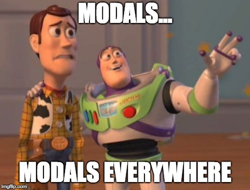 Modals everywhere