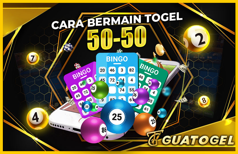 CARA BERMAIN TOGEL 50-50