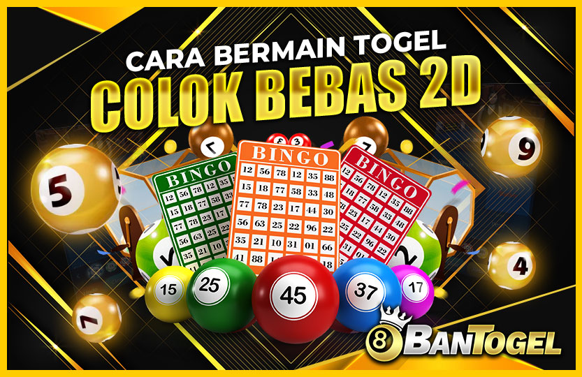 CARA BERMAIN TOGEL COLOK BEBAS 2D