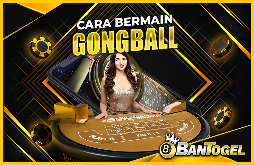 CARA BERMAIN GONGBALL