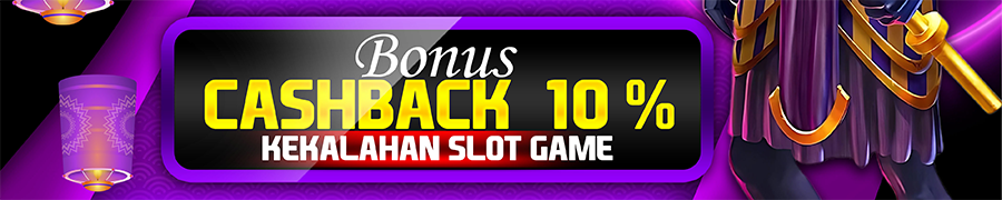 CASHBACK 10% SLOT