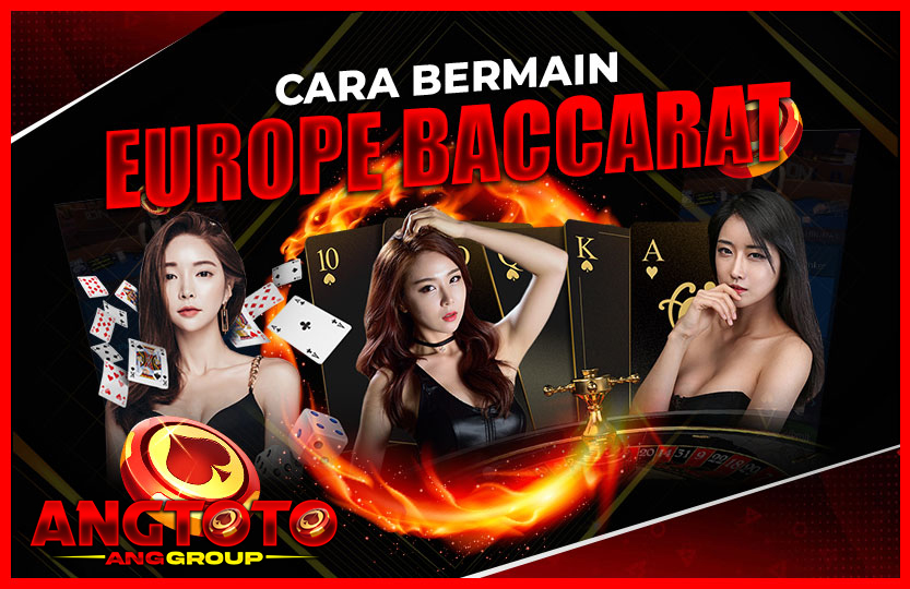 CARA BERMAIN EUROPE BACCARAT