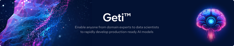 Geti™ - A framework to rapidly build and deploy computer vision AI models