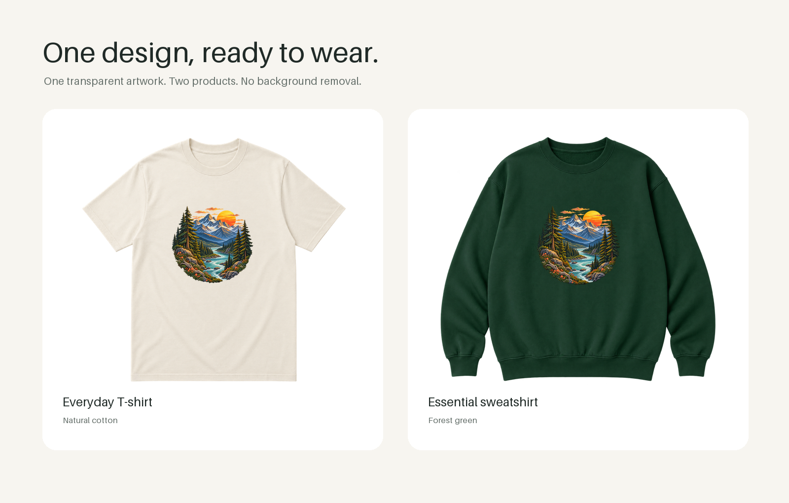 A two-product catalogue preview showing the same transparent outdoor illustration printed on an ivory T-shirt and a forest-green sweatshirt