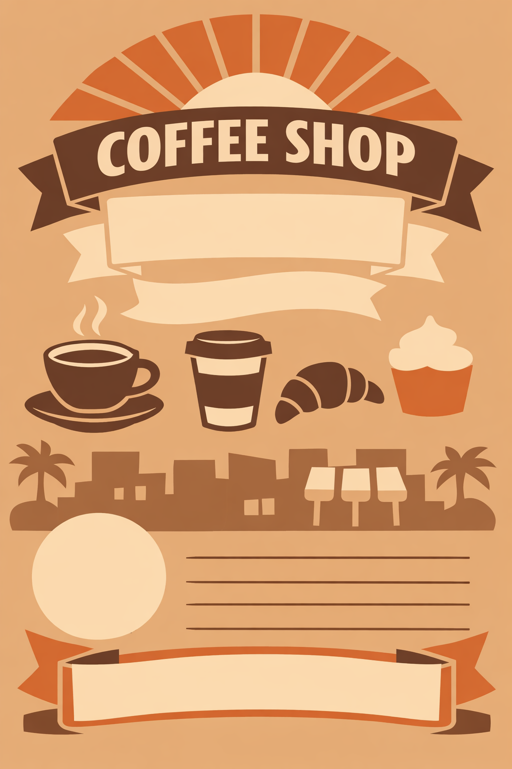 A generated coffee shop flyer in warm browns and orange, with a sunburst, a banner reading COFFEE SHOP, icons of a cup, a takeaway cup, a croissant and a cupcake, a skyline with palm trees, and several empty ribbons and ruled lines where copy would go