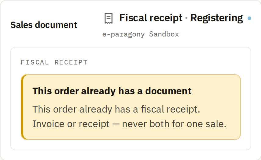 Sales document panel headed "Fiscal receipt · Registering". Because this order already carries a receipt, the body renders the "This order already has a document" notice