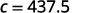 A close-up image shows the equation "c = 437,5" written in a dark font against a plain white background, likely representing a variable 'c' equaling the numerical value 437.5.