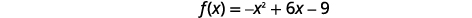 The image displays the quadratic function f(x) = -x^2 + 6x - 9 on a white background.