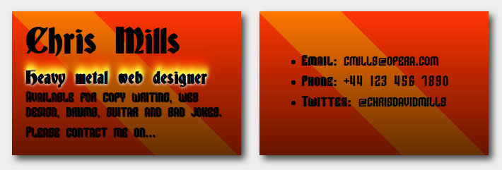 A business card created using CSS3. In browsers that don't support 3D or 2D transforms the front of the card just moves to show the back with no animation