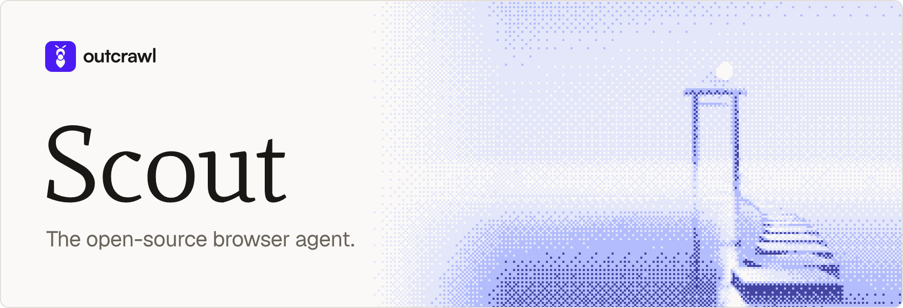 Scout by outcrawl. The open-source browser agent.