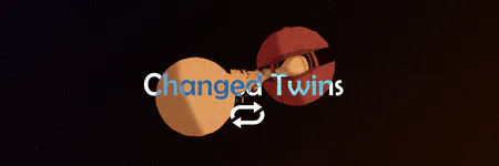 Changed Twins