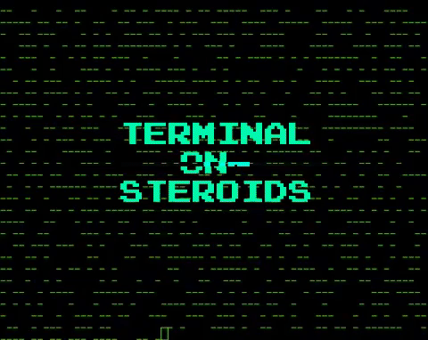 Glitchy Terminal On Steroids