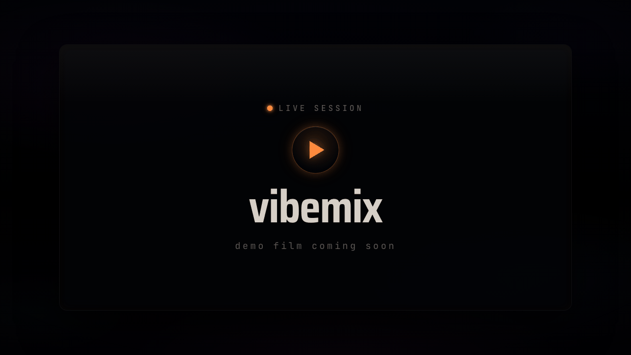vibemix co-host live over a DJ set, showing the live session UI (demo film coming soon)