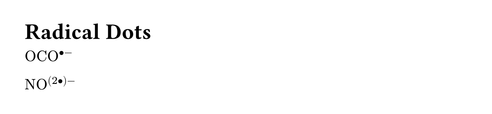 radical can be typed by using an asterisk or a dot.