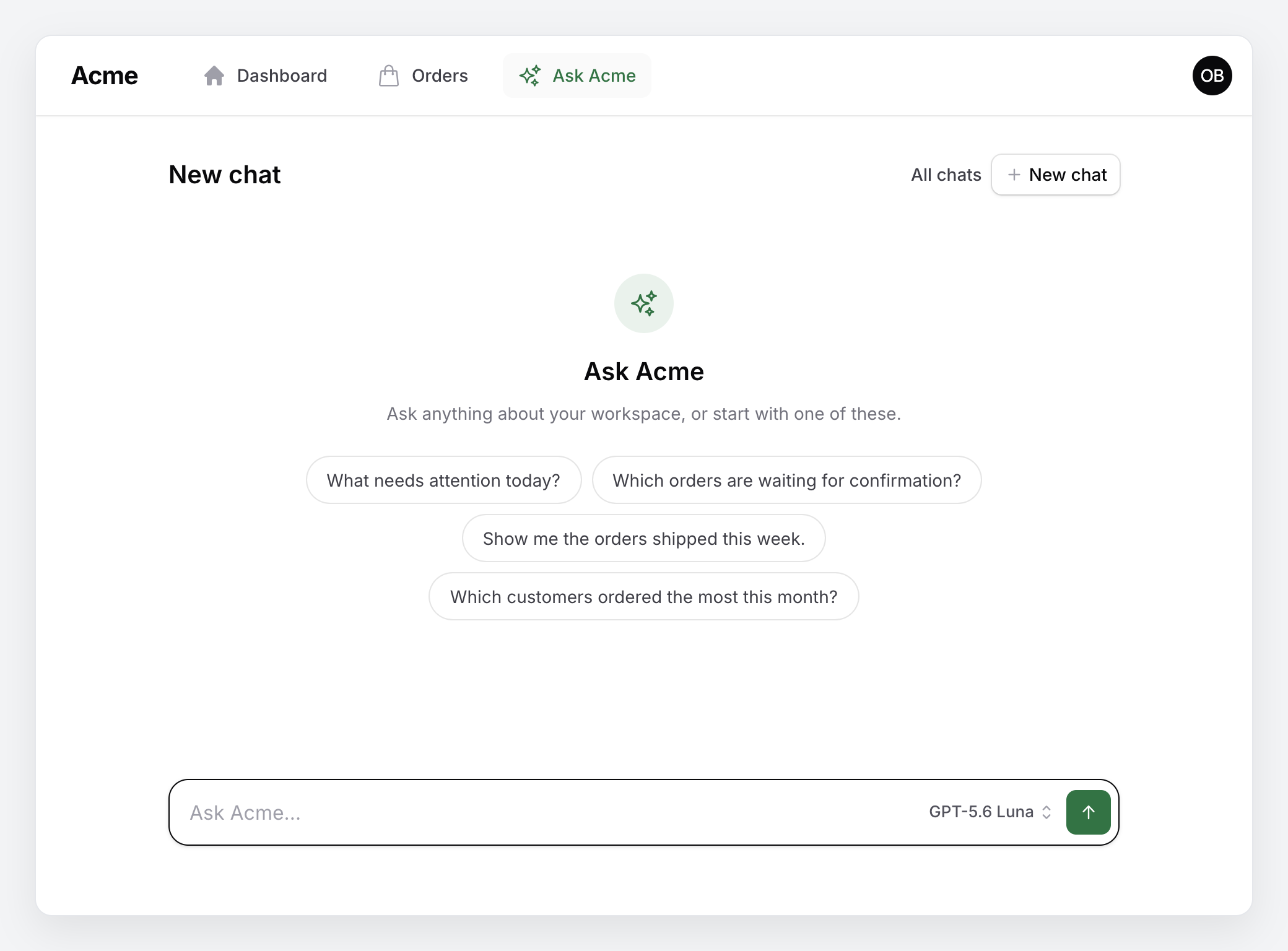 A new chat: the "Ask Acme" item active in the top navigation, the assistant's name over four starter questions as pills, and the one-row composer with the model button and Send