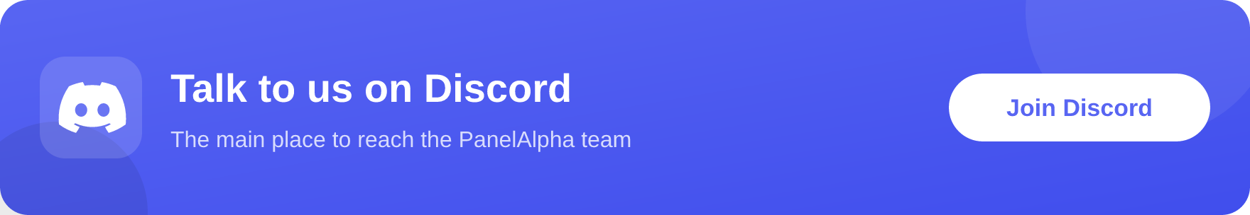 Talk to us on Discord, the main place to reach the PanelAlpha team