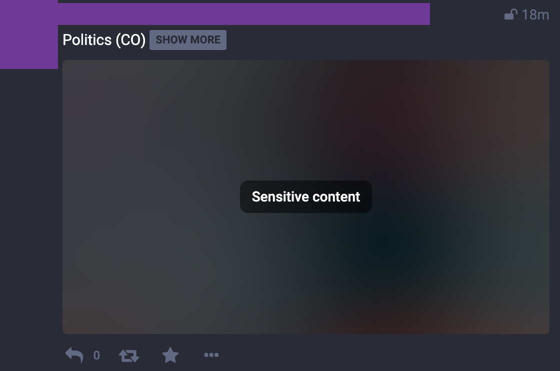 Screenshot of a toot with content warning "Politics (CO)" and the blurred out content labeled "Sensitive Content"