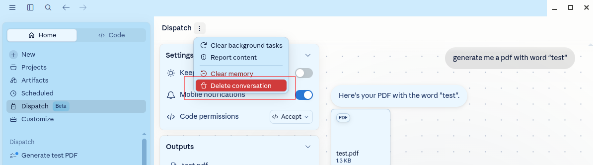 Reset Dispatch: ⋮ menu, then Delete conversation