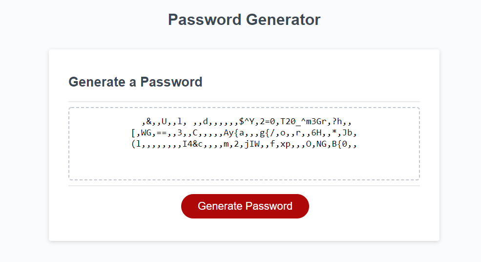 The following image shows an example of a generated password to include all customizations - uppercase letter, symbols, numbers, lowercase letters.