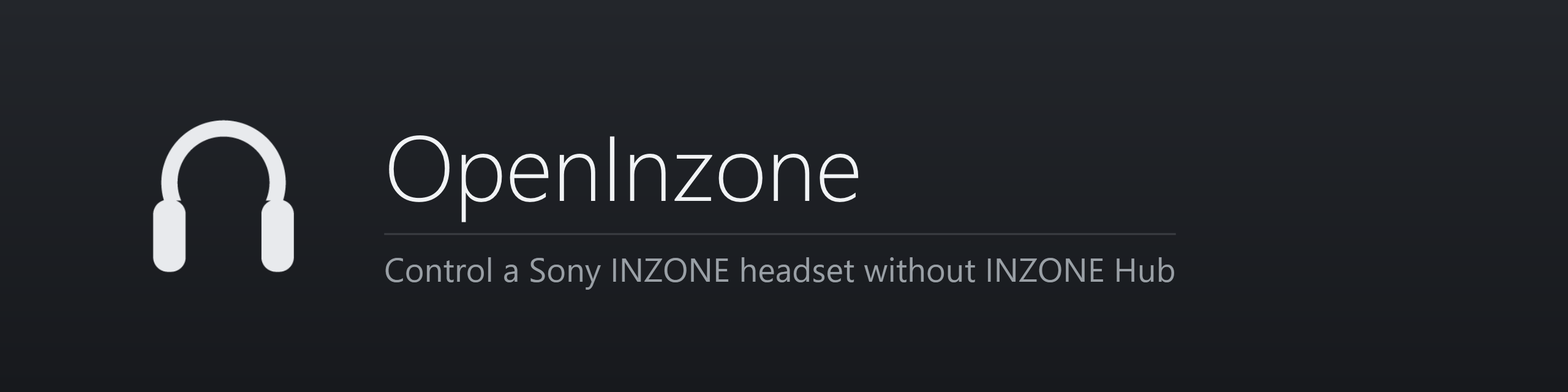 OpenInzone — control a Sony INZONE headset without INZONE Hub