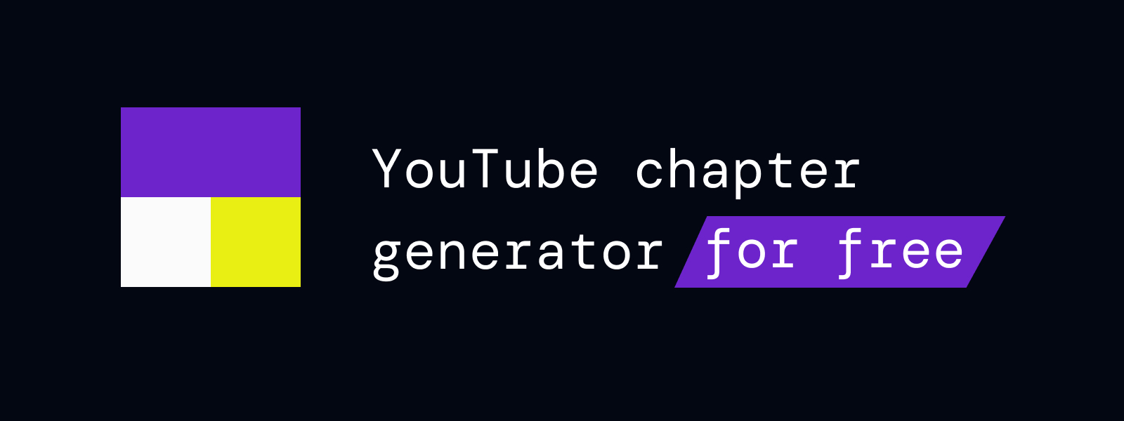 Banner of the YouTube chapter generator