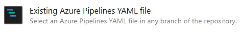 Azure DevOps Pipelines Configure Existing Azure Pipeline Yaml File