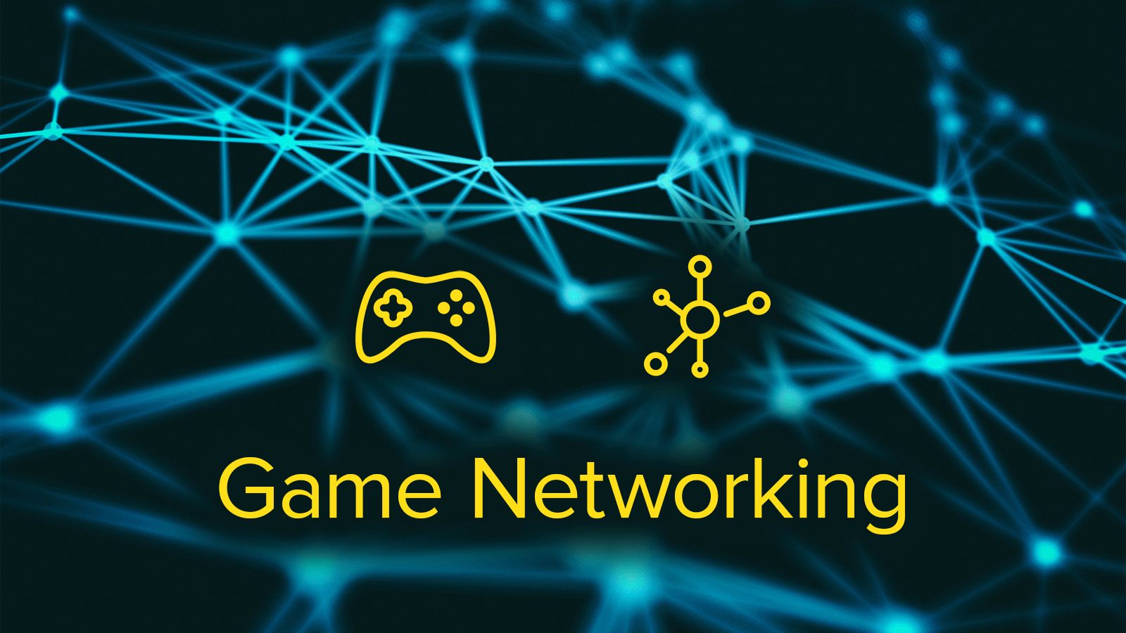 Awesome Game Networking