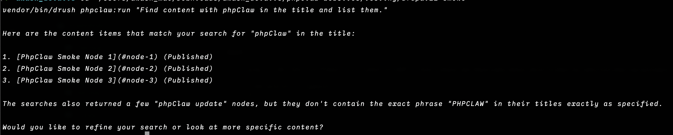 phpClaw Drush command in action