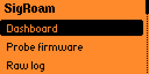 SigRoam main menu on Flipper Zero showing Dashboard, Probe firmware and Raw log entries