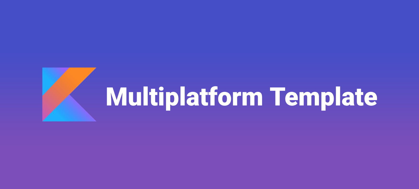 Kotlin Multiplatform Template