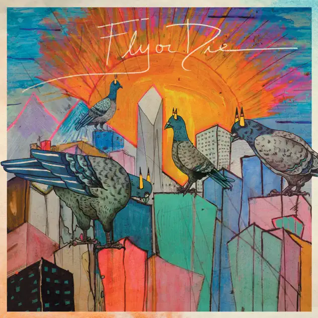 Fly or Die album cover