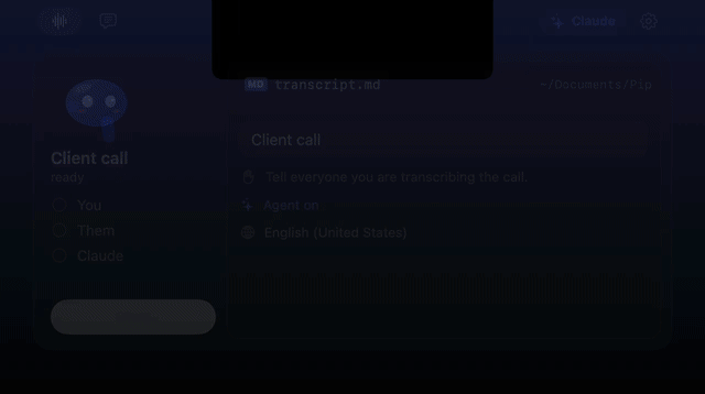 Pip during a call: the transcript fills in live, then Pip leans out of the notch to whisper the agent's notes