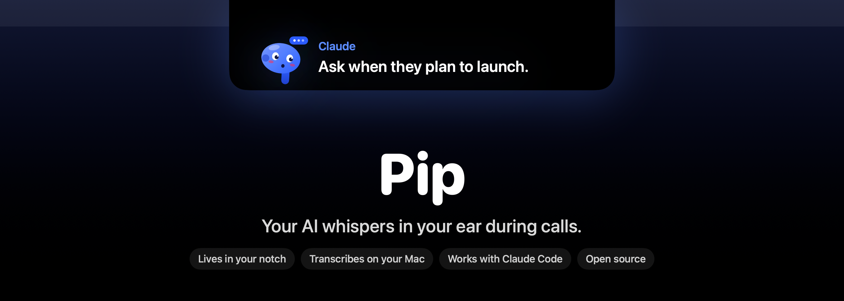 Pip, a tiny friend in your Mac's notch that whispers what to say during calls