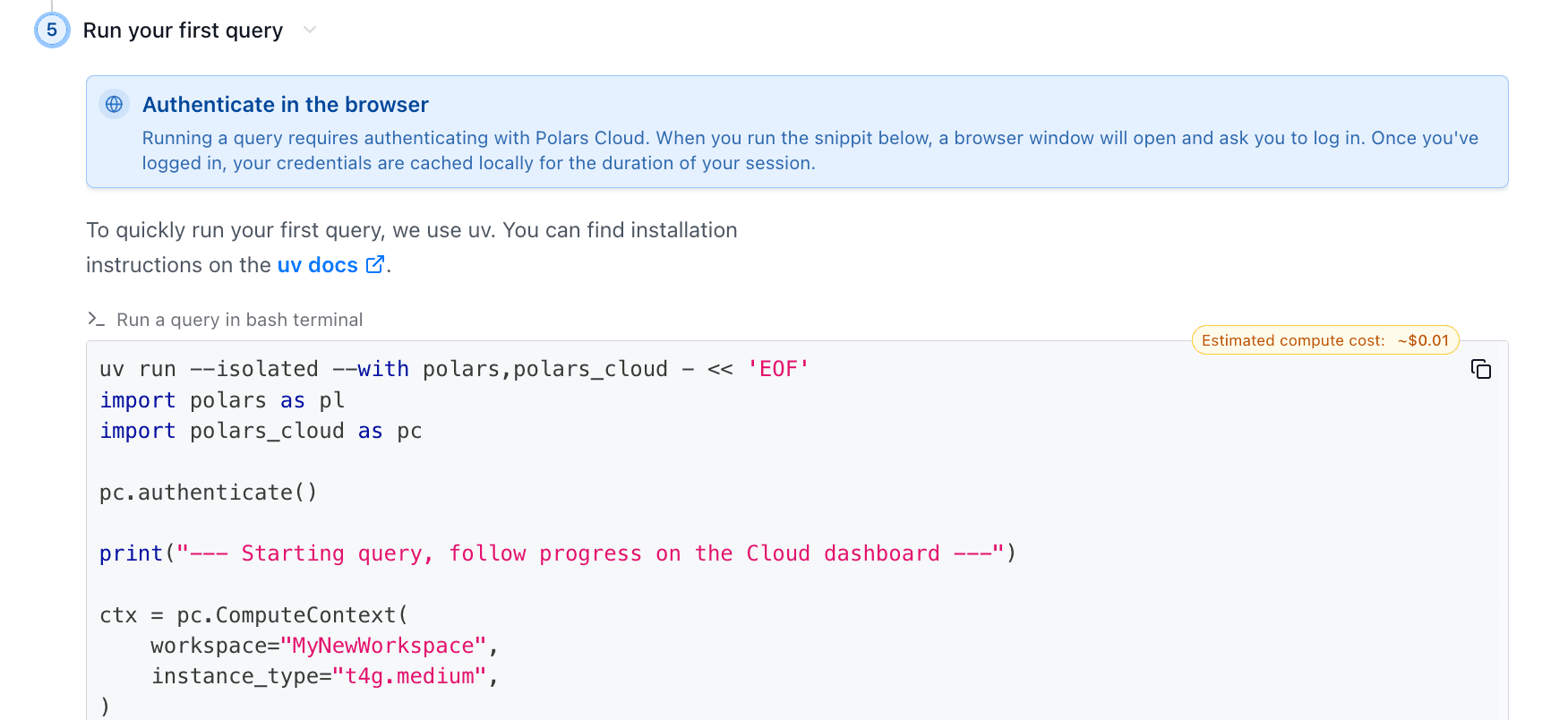Run your first query step with sample uv code snippet
