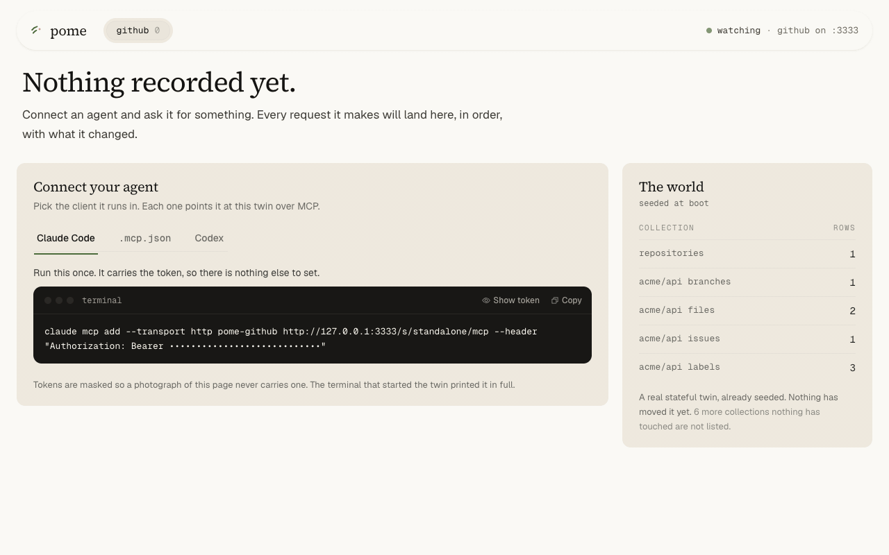 The Pome dashboard while an agent works against a GitHub twin: a read, then a new issue that changes the twin's state, then a comment on issue 17, which does not exist, marked in red as a write that did not land.