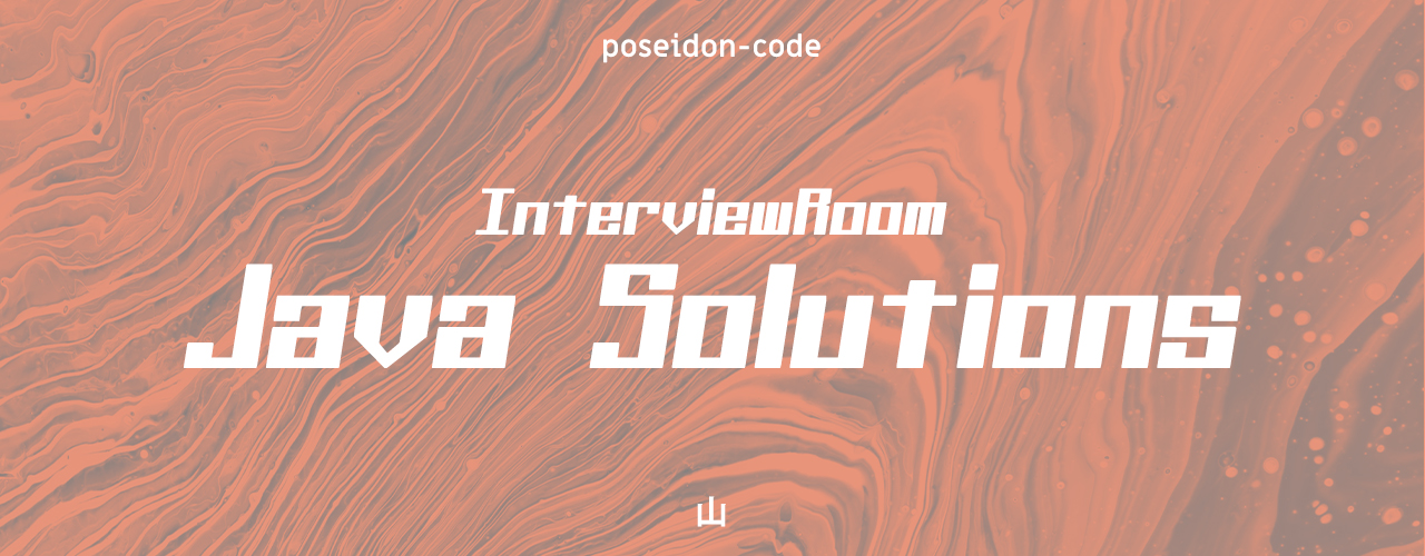 InterviewRoom-JAVA-solutions