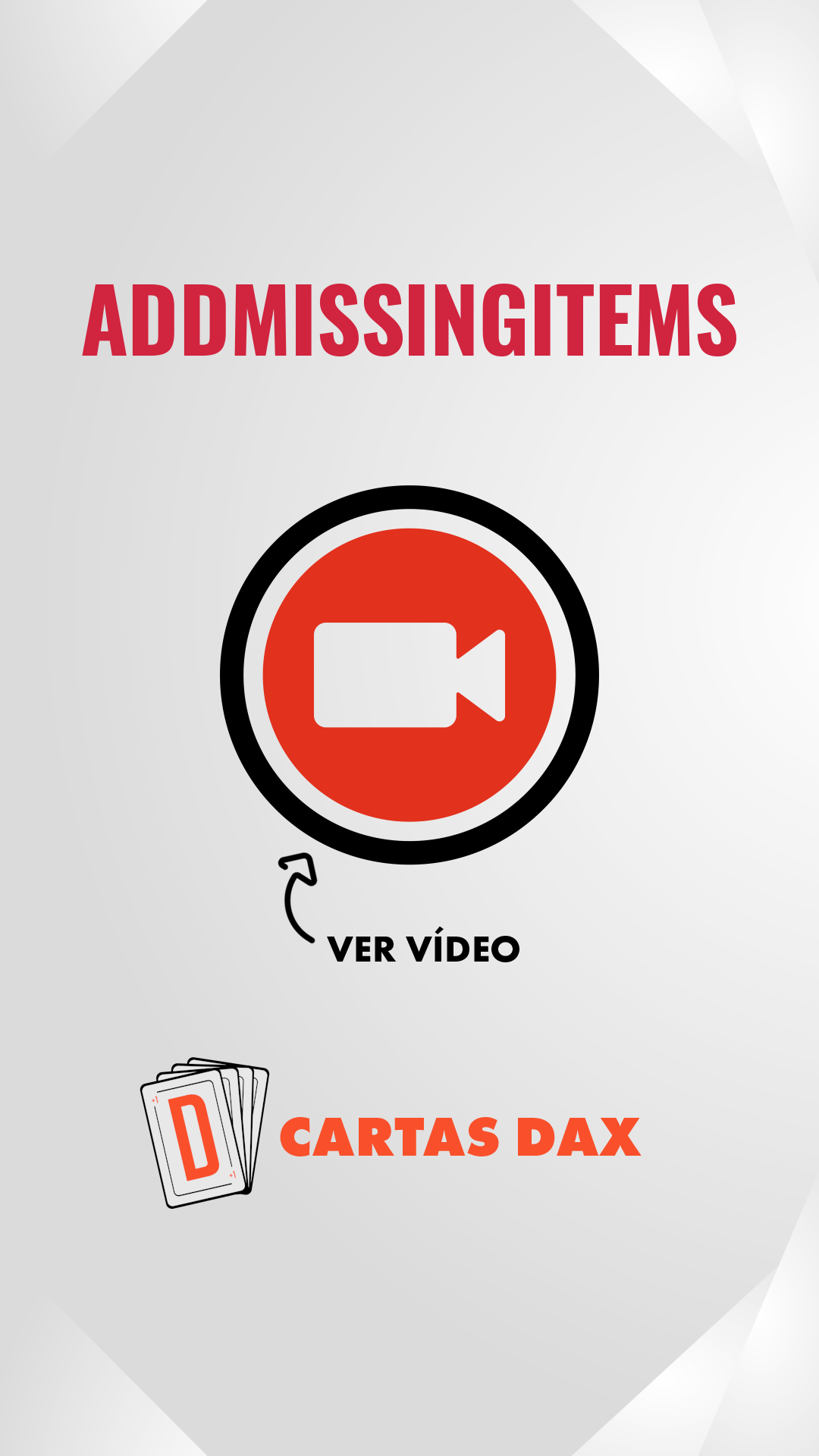 ADDMISSINGITEMS - Cartas DAX